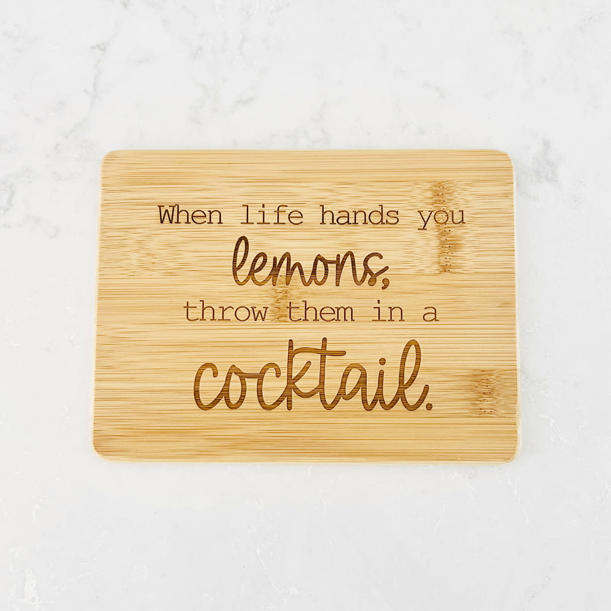 When Life Hands You Lemons - Bar Board - 6 x 8 inches