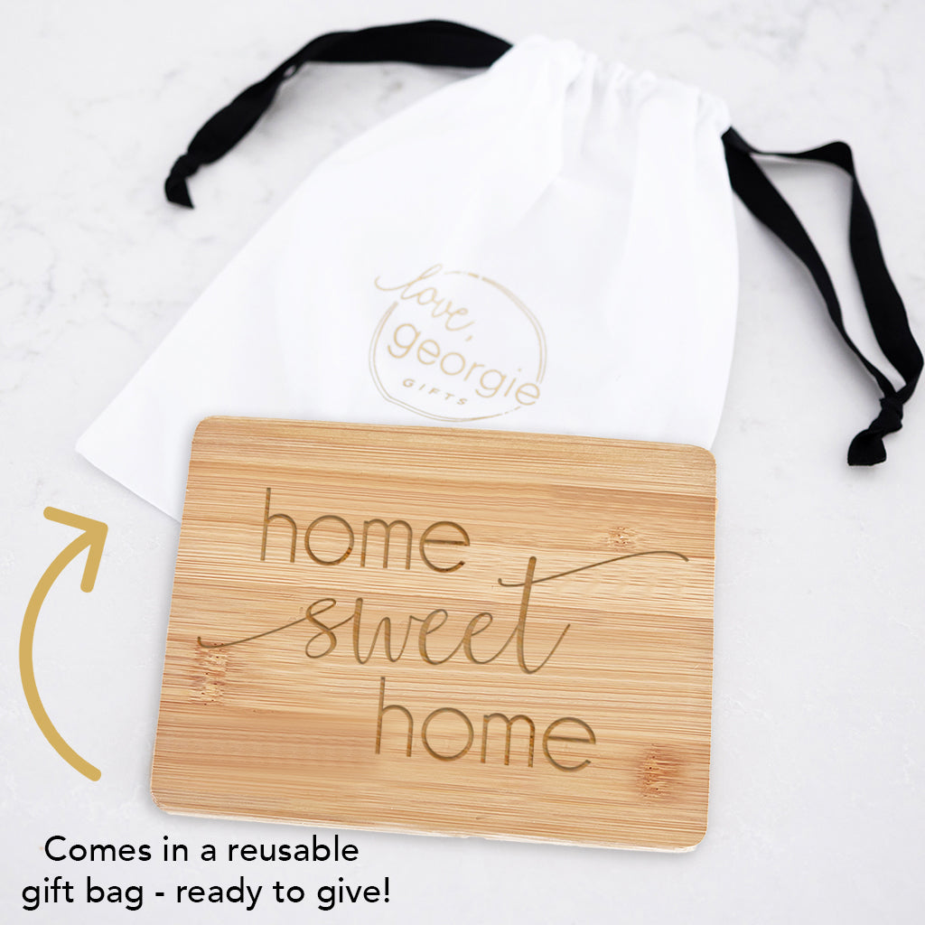 Home Sweet Home- Bamboo Bar Board 6" x 8"