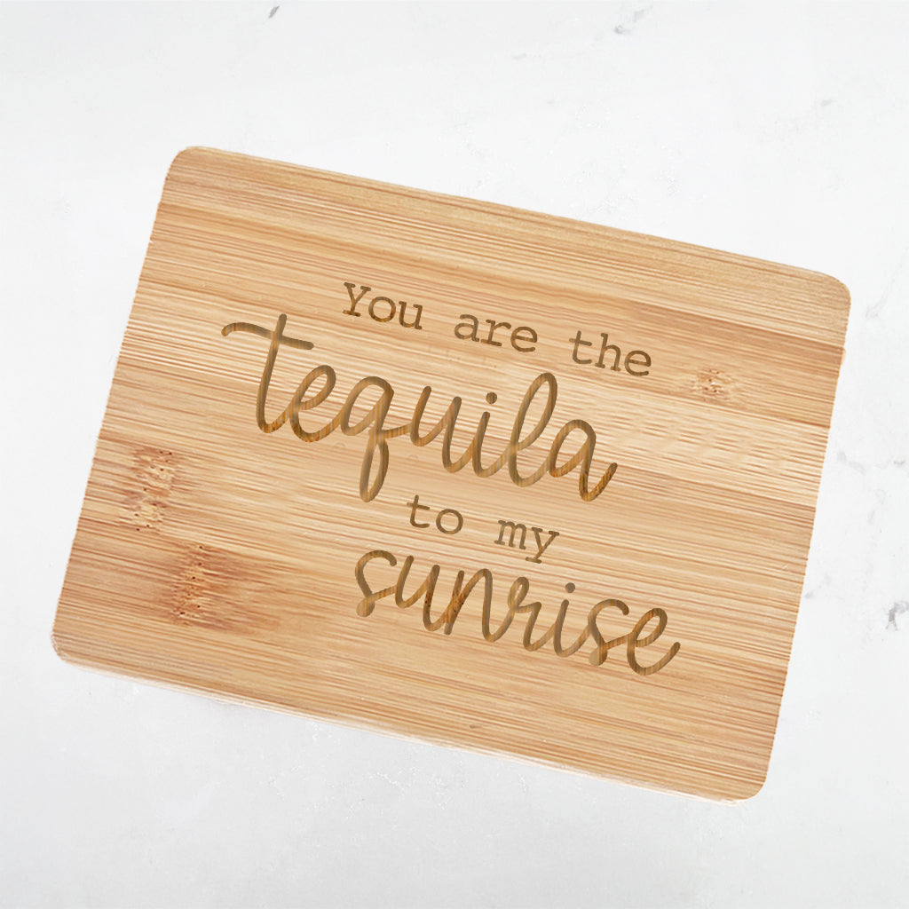 Tequila to my Sunrise - Bamboo Bar Board 6" x 8"