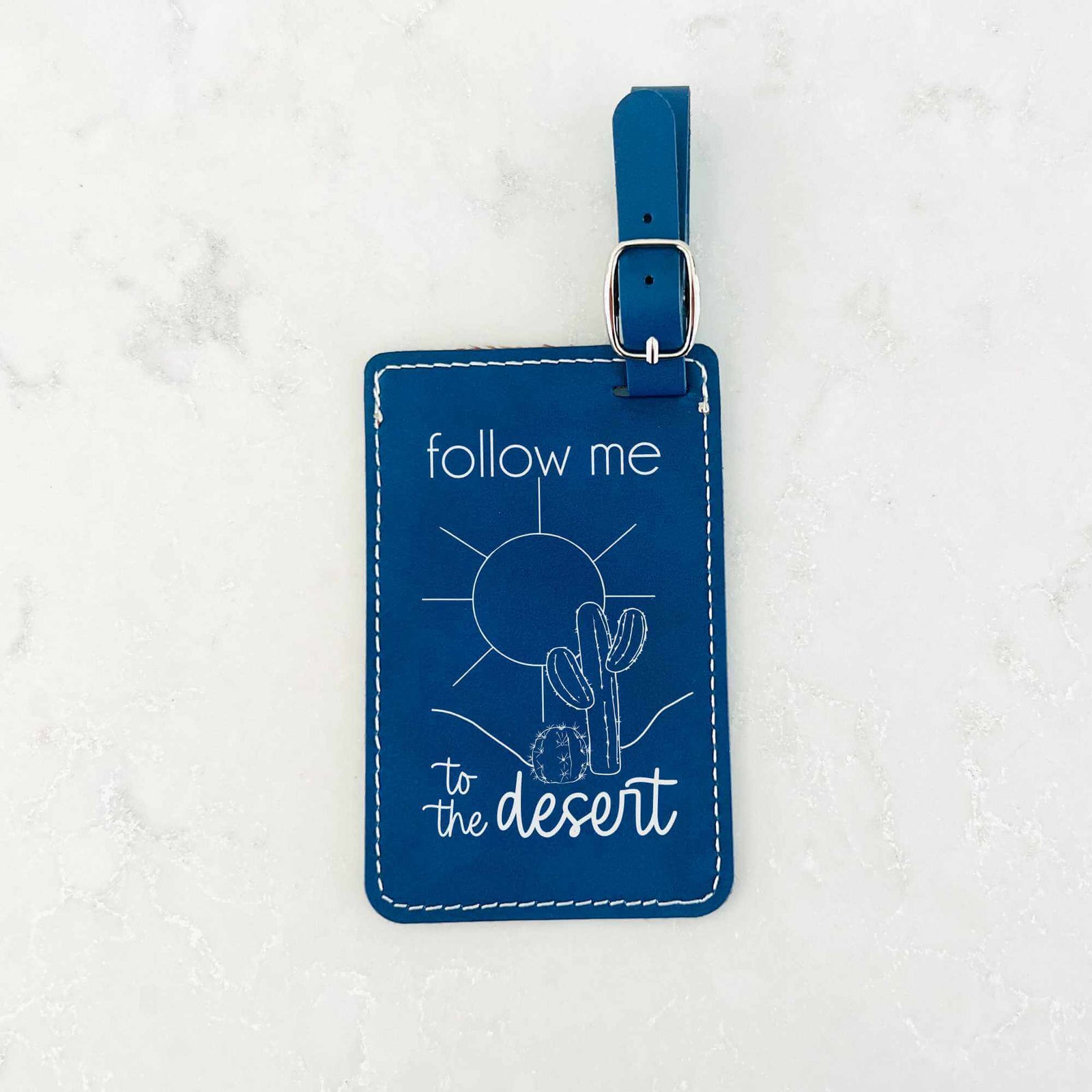 Follow Me To the Desert - Luggage Tag