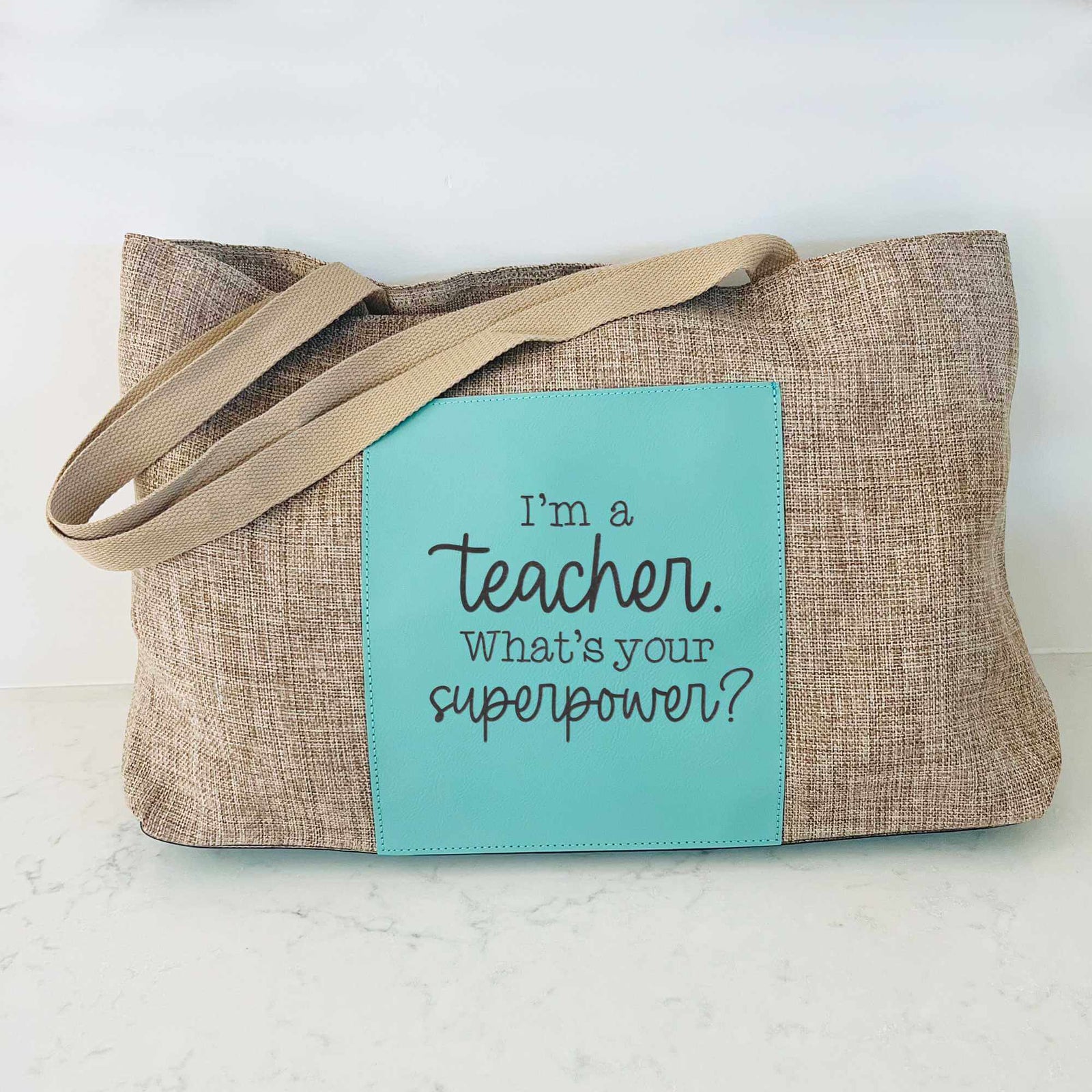 I'm a Teacher. What's Your Superpower? - Burlap Tote Bag