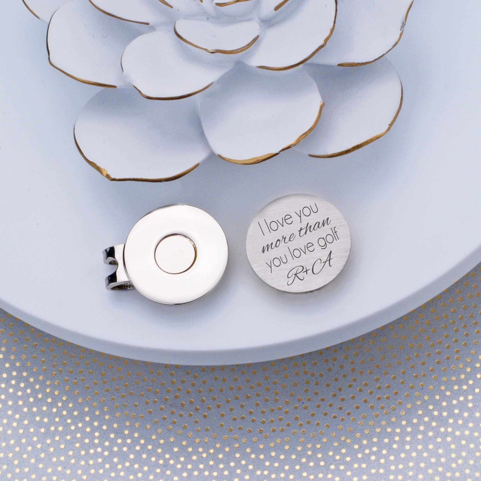 I Love You More Than You Love Golf - Golf Ball Marker