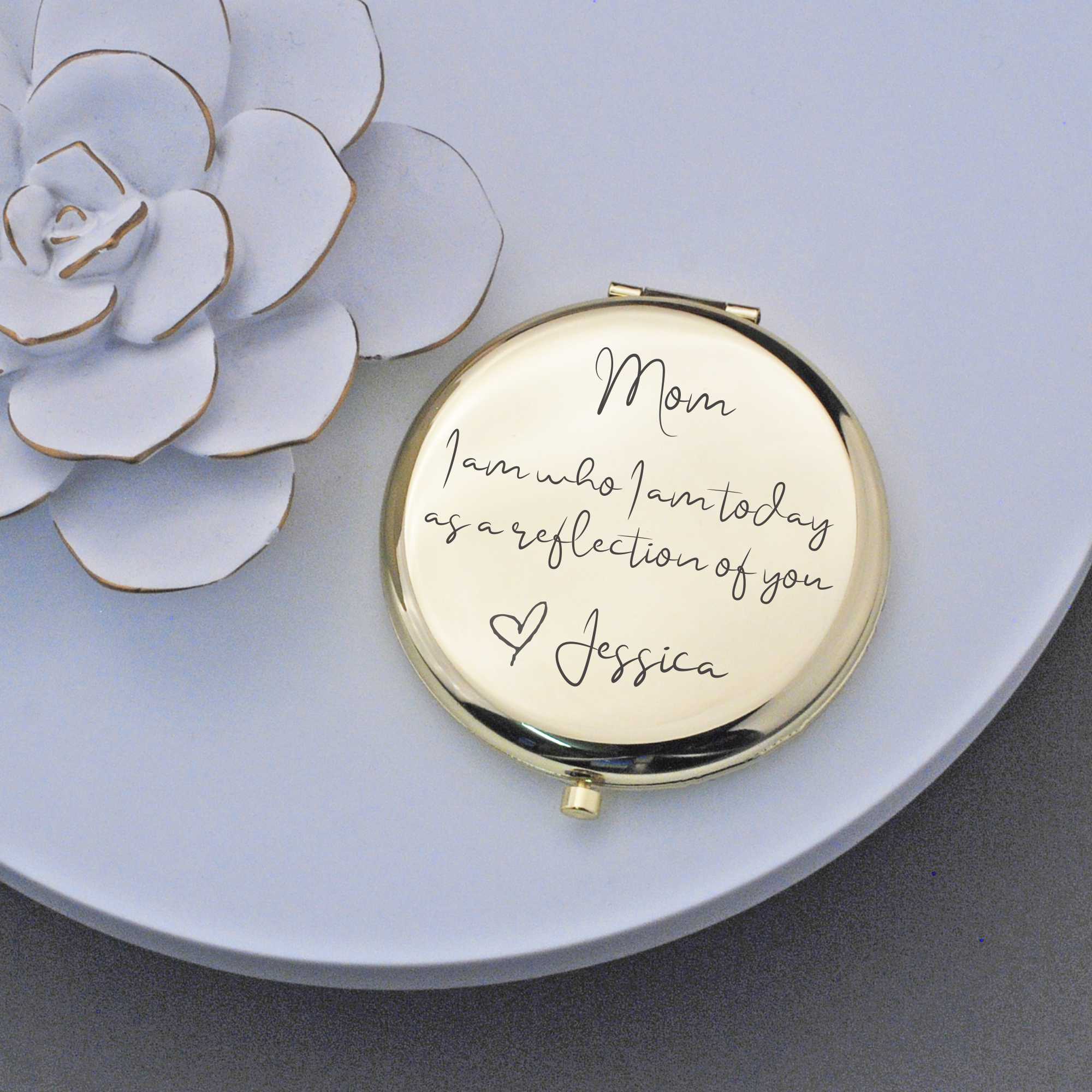 A Reflection of You - Compact Mirror for Mom