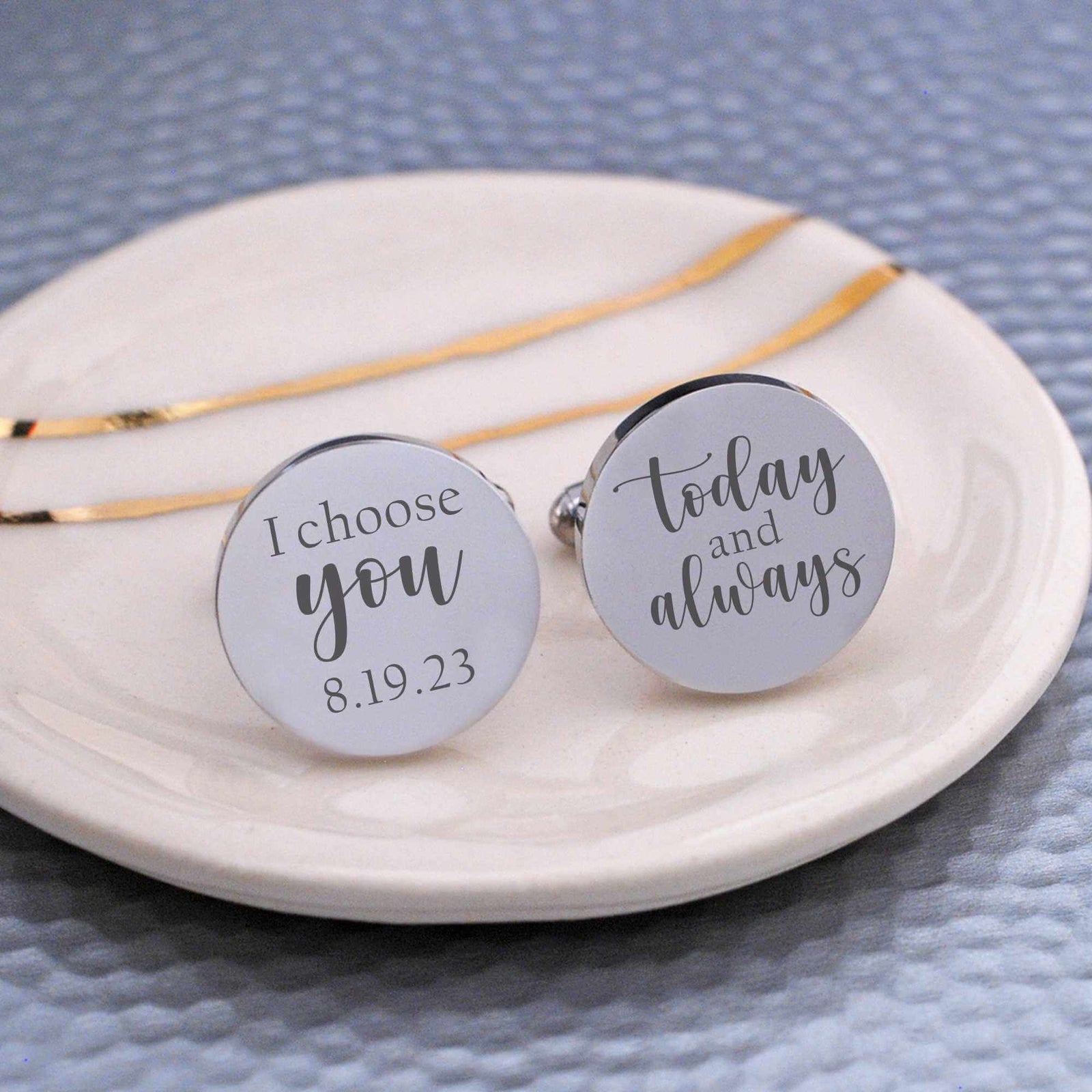 I Choose You Today and Always Groom Cufflinks