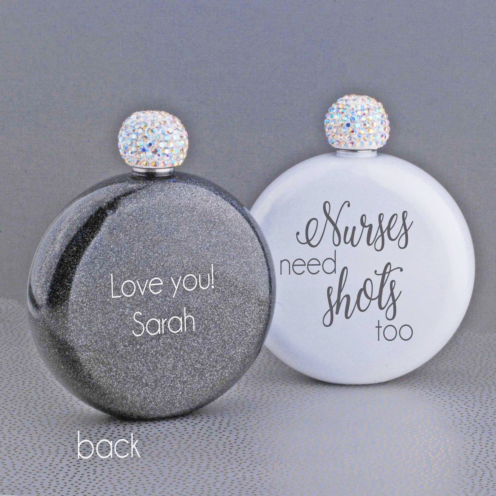 Nurses Need Shots Too' - Round Glitter Flask – Flask – Love, Georgie