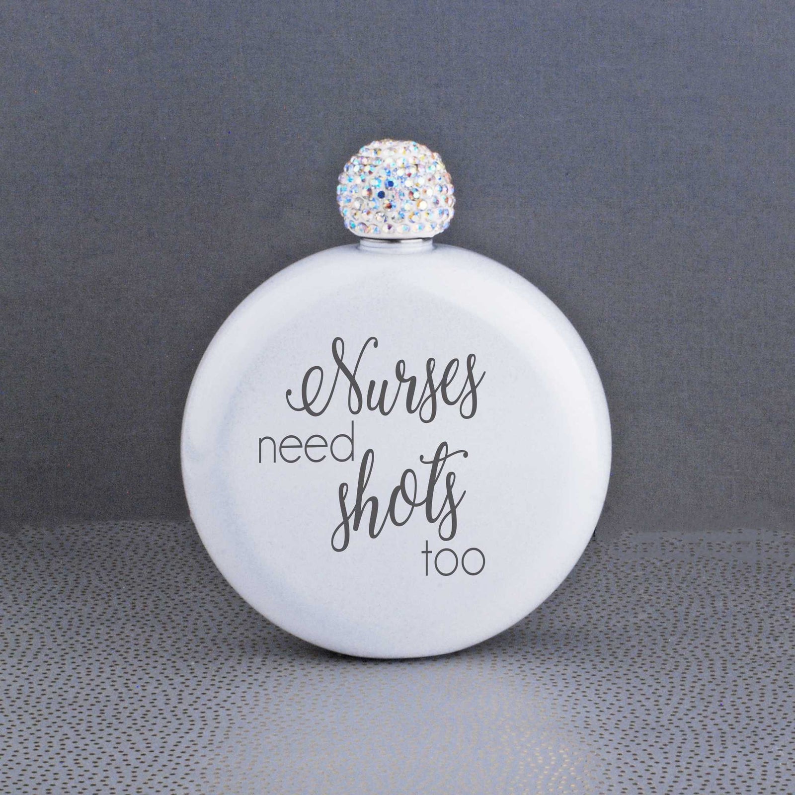 Nurses Need Shots Too' - Round Glitter Flask – Flask – Love, Georgie