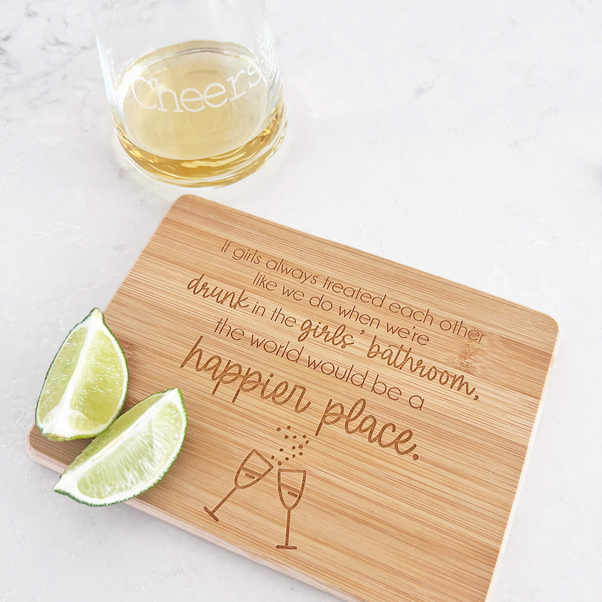 Drunk in the Girls Bathroom - Bamboo Bar Board - 6"x8"