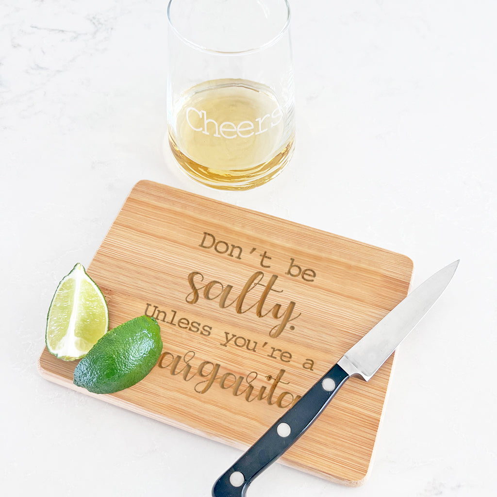 Don't be Salty- Bamboo Bar Board 6" x 8"