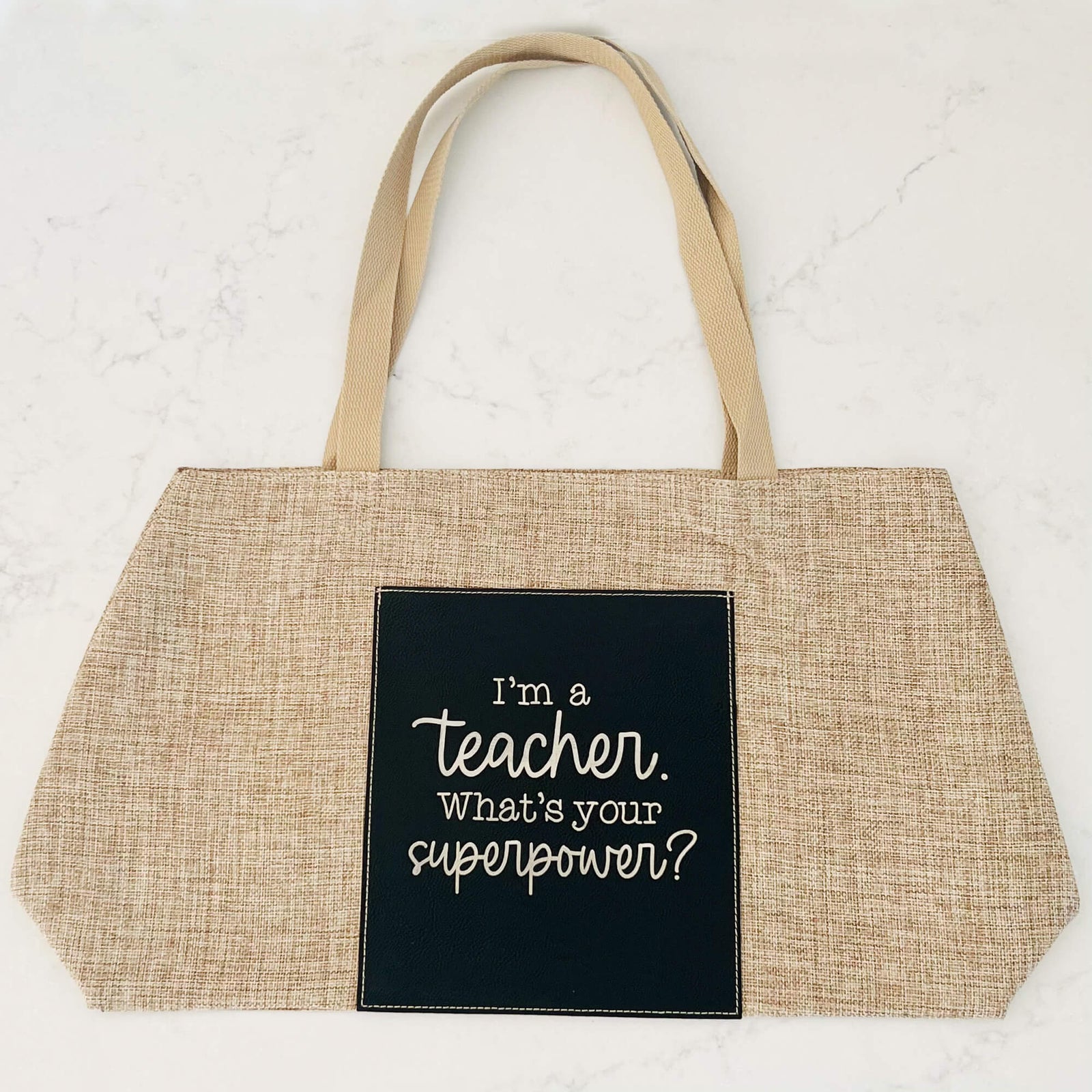 I'm a Teacher. What's Your Superpower? - Burlap Tote Bag