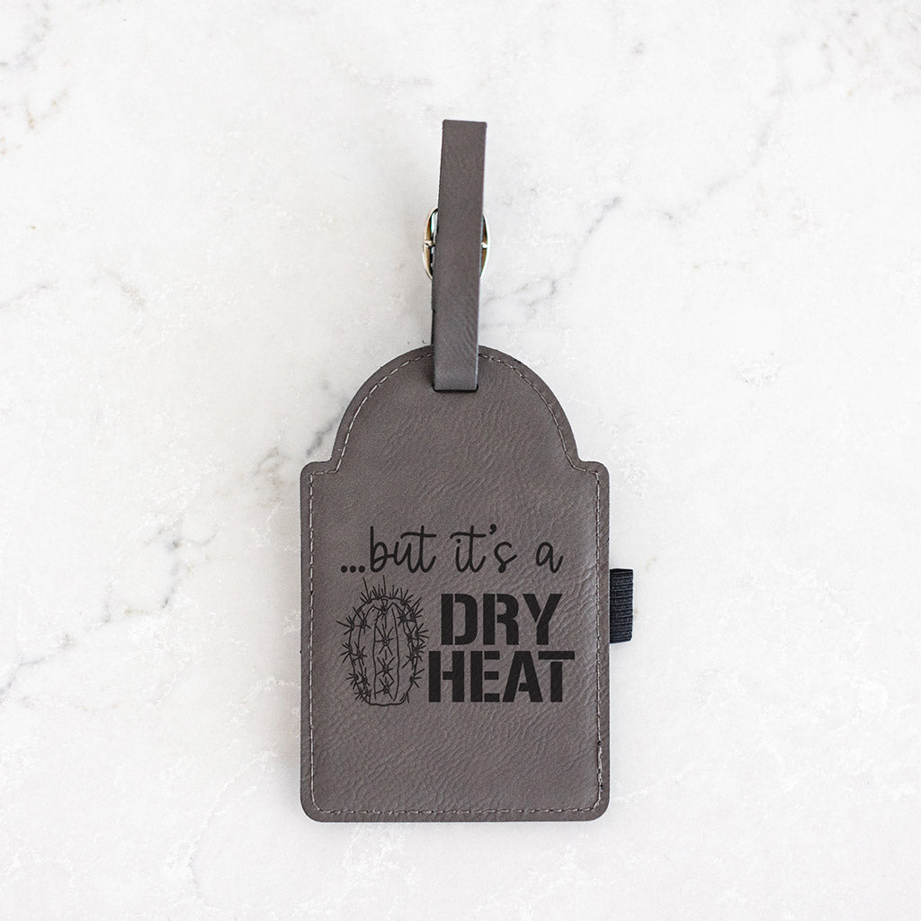 But It's A Dry Heat... Golf Bag Tag with Tees