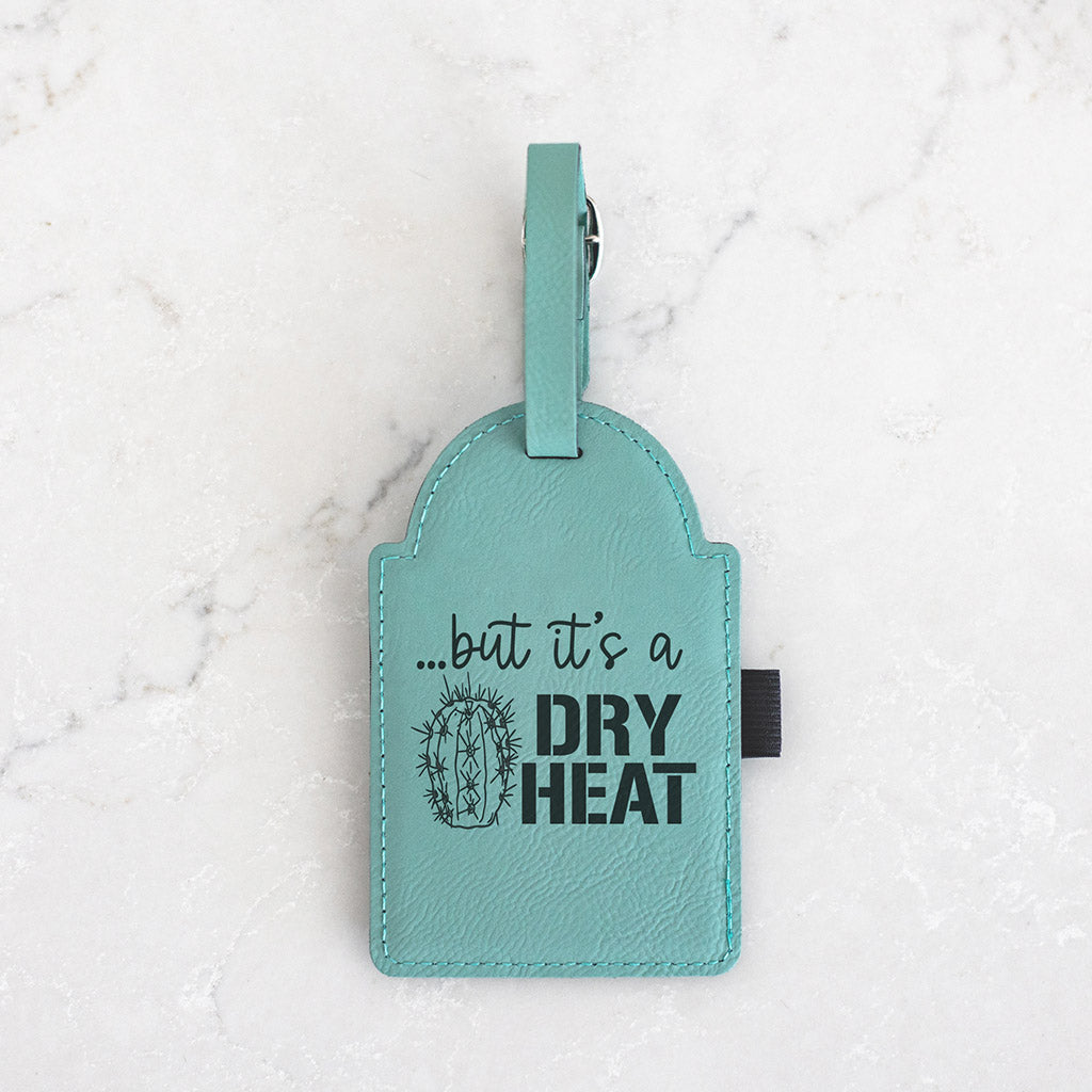 But It's A Dry Heat... Golf Bag Tag with Tees