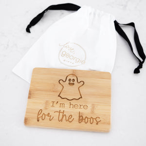 I'm Here for the Boos - 6 x 8 inch Bar Board