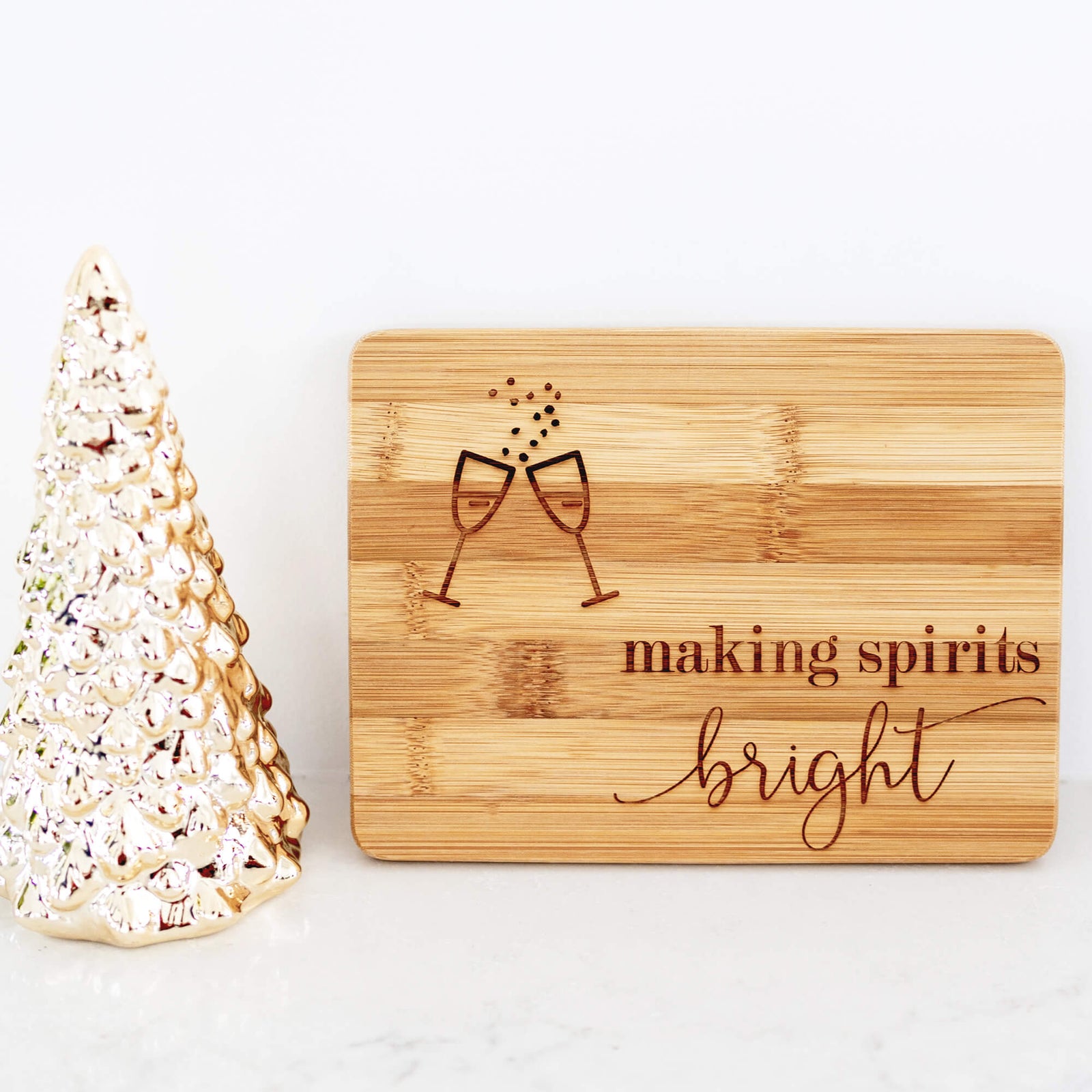 Making Spirits Bright - Bamboo Bar Board - 6 x 8 inches