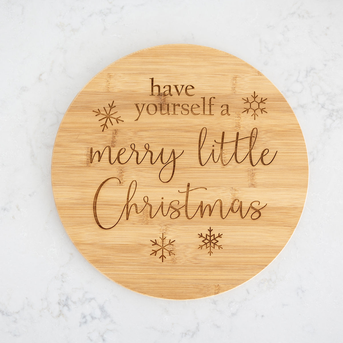 Have Yourself a Merry Little Christmas - Round Bamboo Serving Board