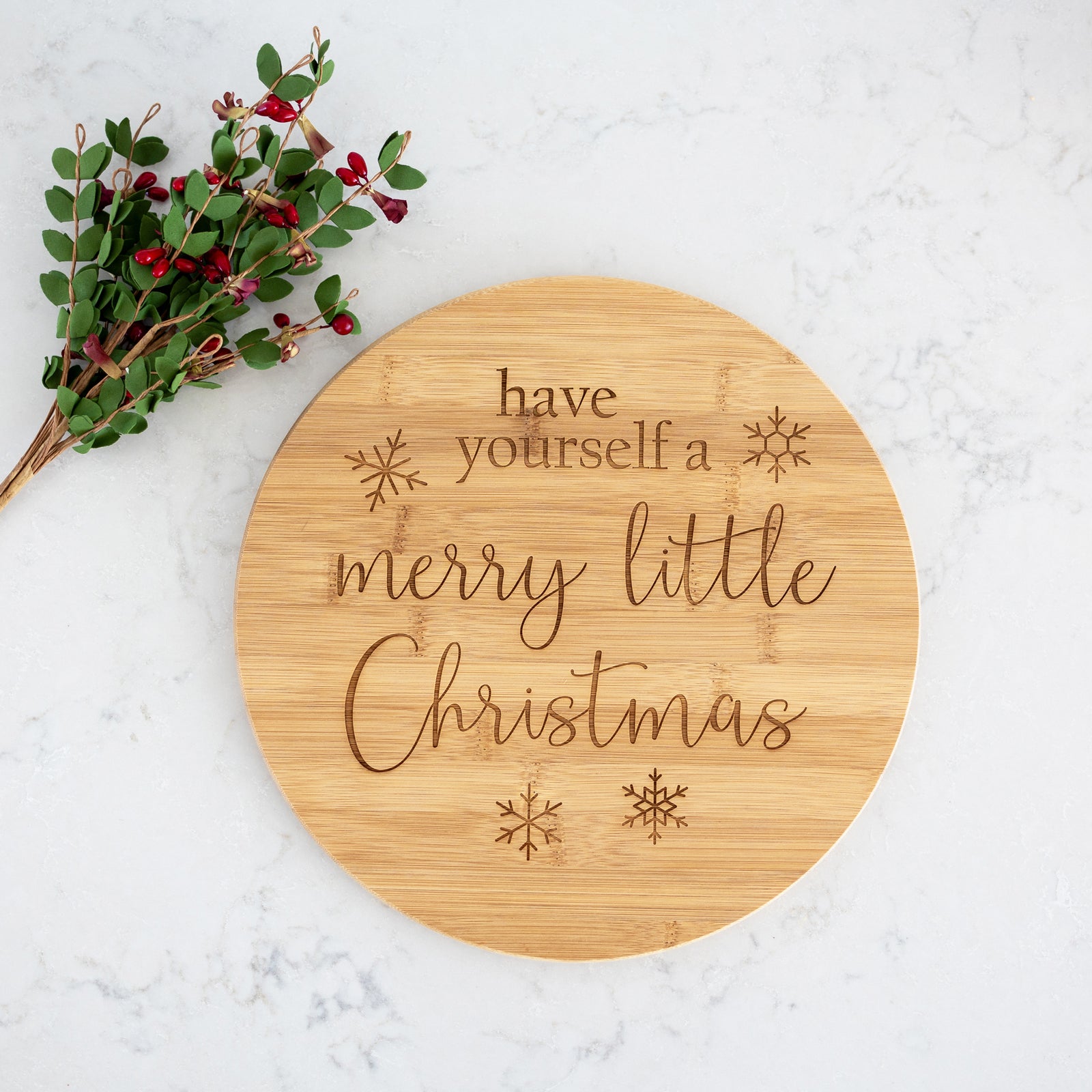 Have Yourself a Merry Little Christmas - Round Bamboo Serving Board