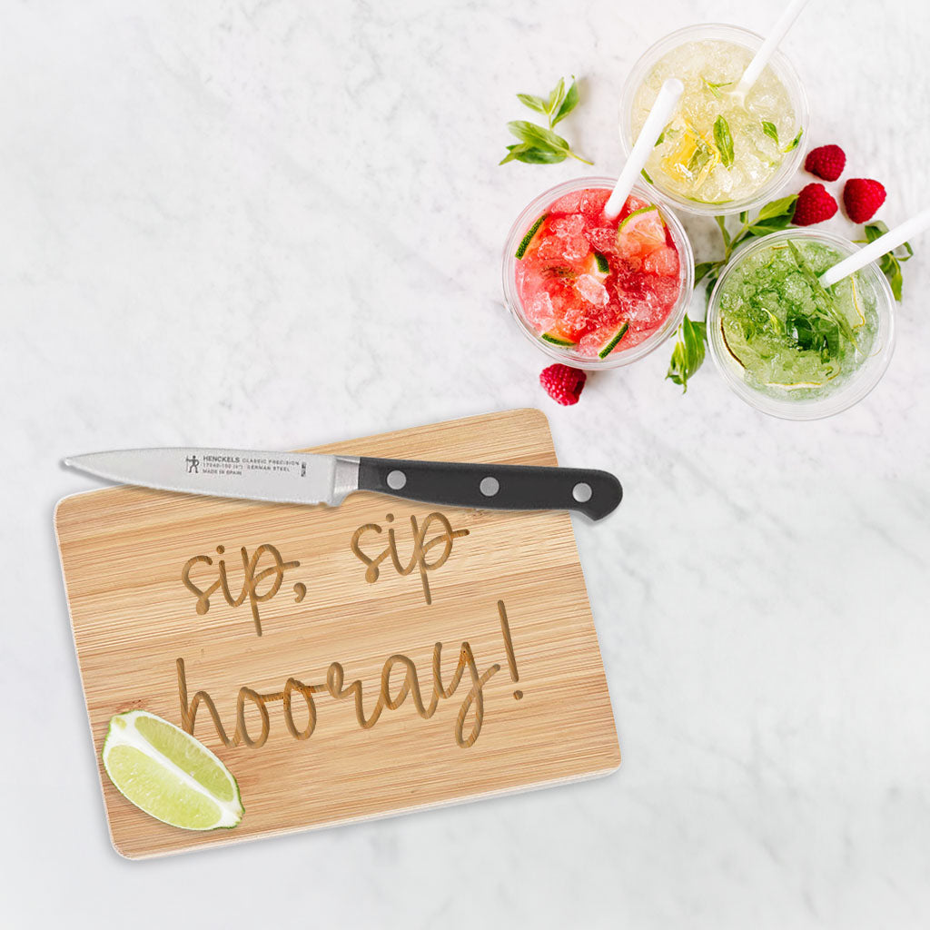 Sip Sip Hooray - Bamboo Bar Board 6" x 8"
