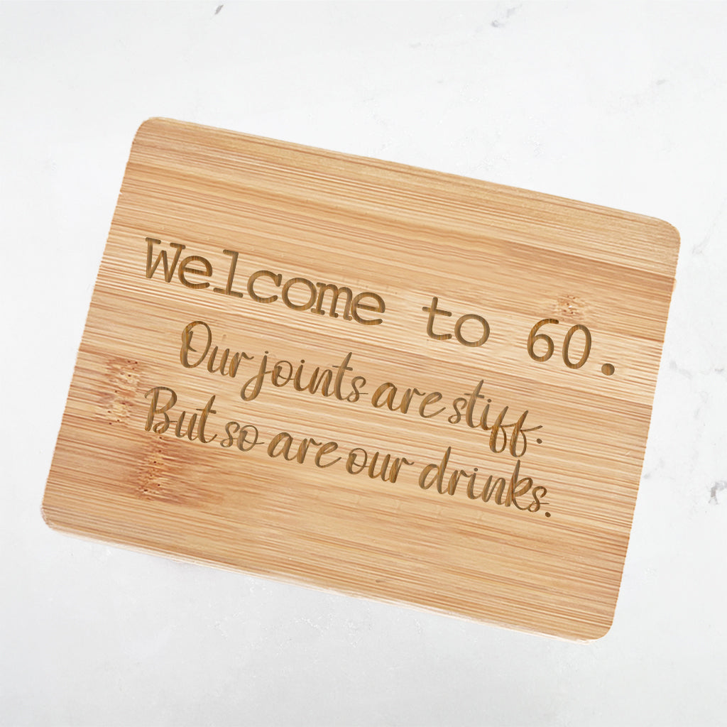 Welcome to 60 - Bamboo Bar Board 6" x 8"
