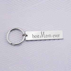 Best Mom Ever - Keychain