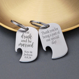 Eat Drink and Be Married - Bottle Opener Keychain
