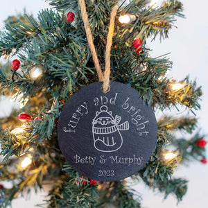 Furry and Bright - Pet's Slate Christmas Ornament