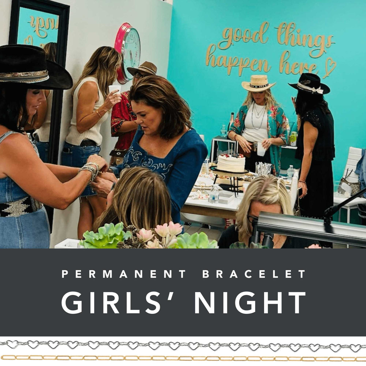 Girls&#39; night event with women socializing and a cake, against a teal wall with &#39;good things happen here&#39; text.