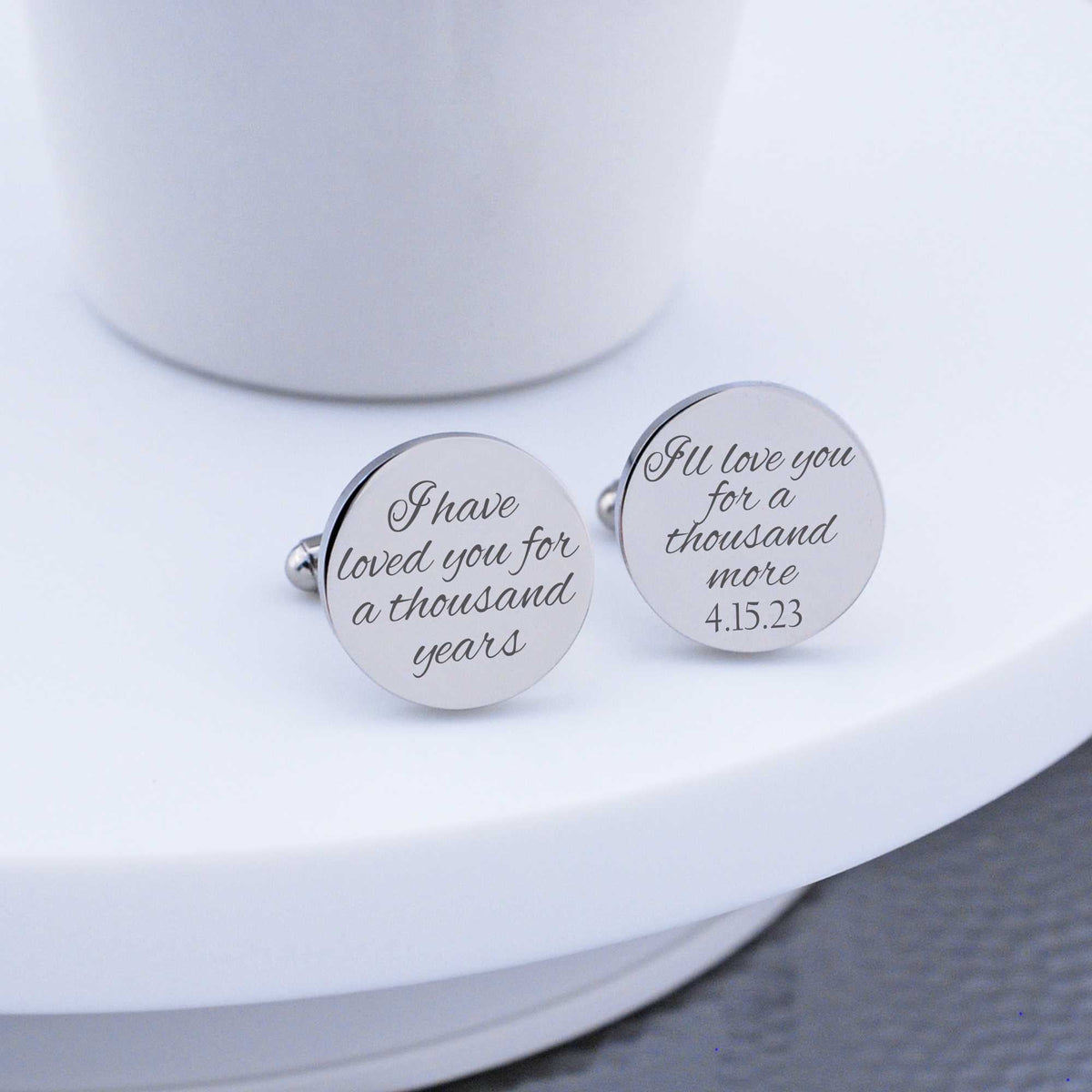 Fiance or Groom Cufflinks - I Have Loved You For A Thousand Years