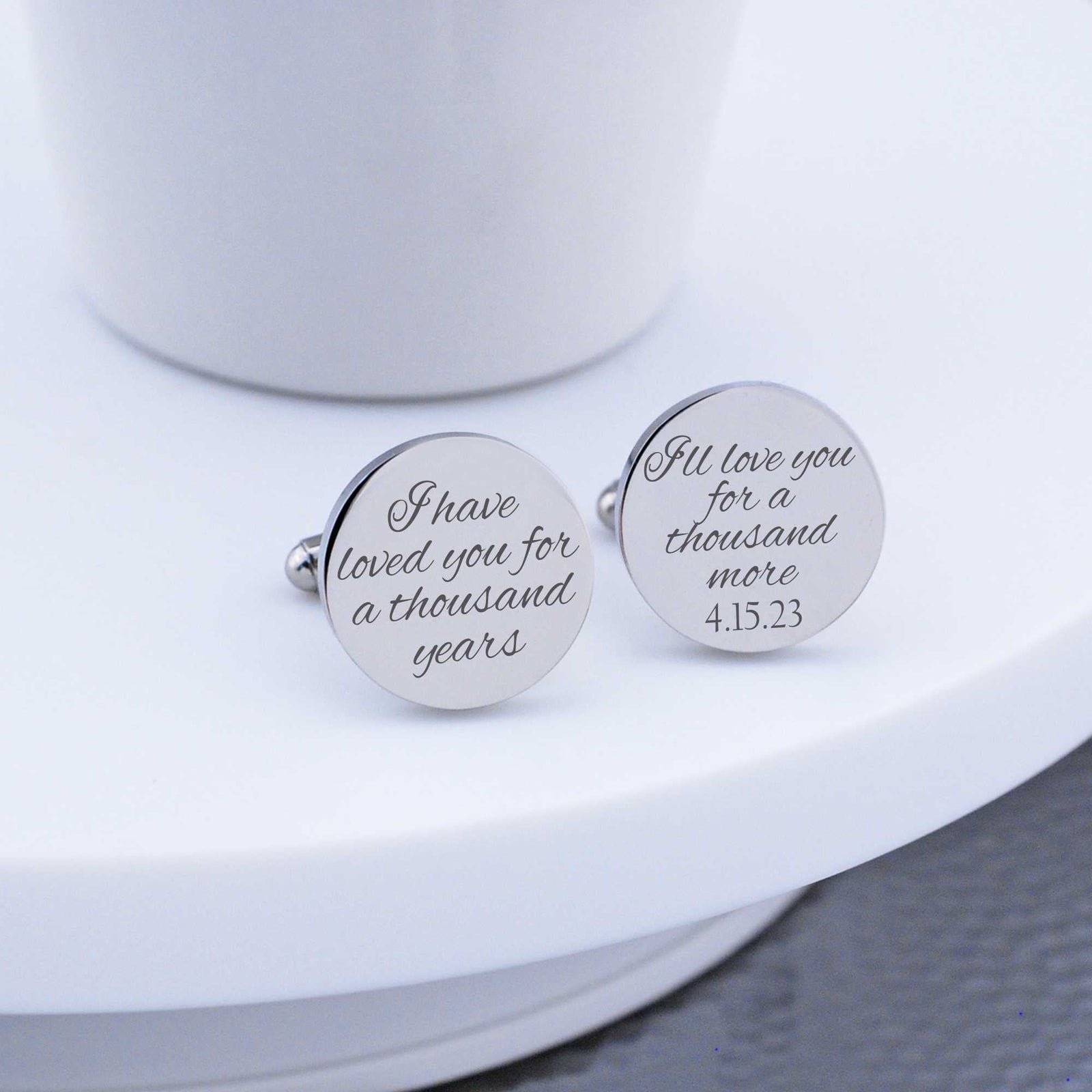 Fiance or Groom Cufflinks - I Have Loved You For A Thousand Years