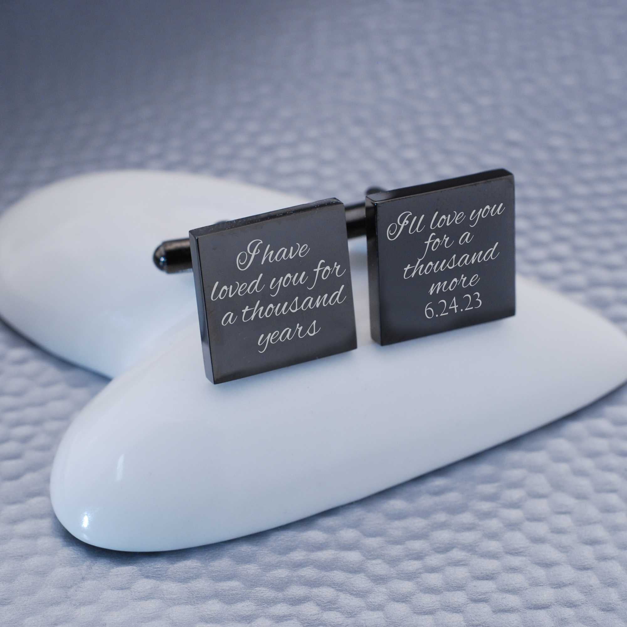 Fiance or Groom Cufflinks - I Have Loved You For A Thousand Years
