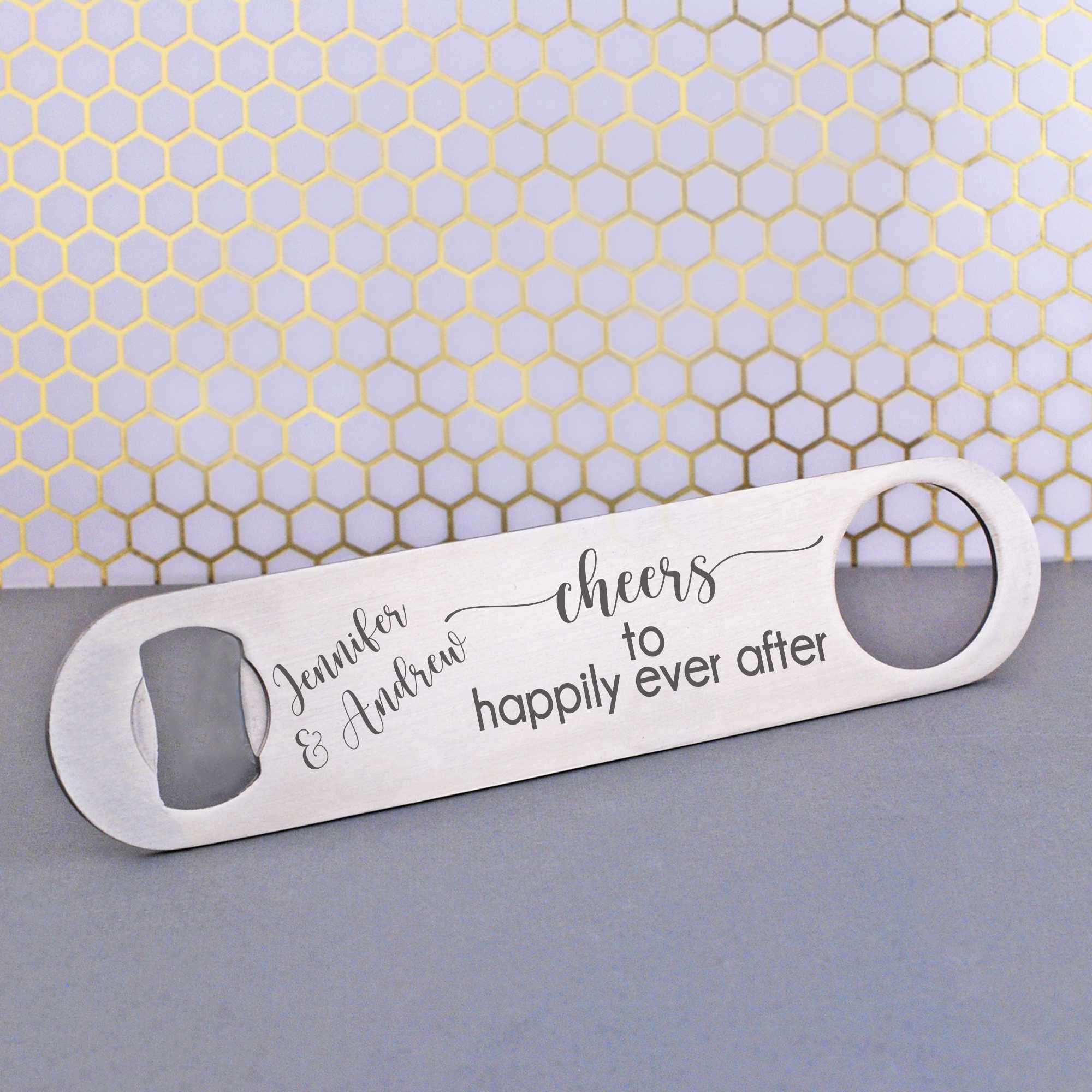 Cheers to Happily Ever After - Bottle Opener