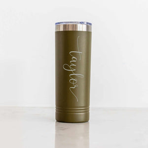 Insulated Skinny Tumbler - Personalized with Name - 22 oz.