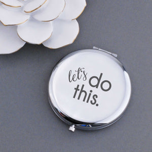 Let's Do This' - Pocket Mirror - Motivational Gift – Pocket Mirror – Love, Georgie
